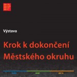 Krok k dokončení Městského okruhu